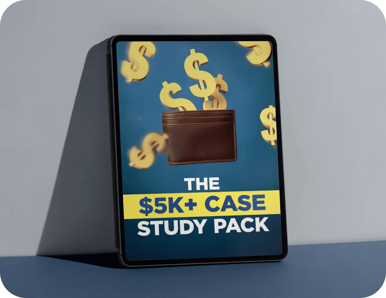 Tablet mockup of the $5k+ Case Study Pack bonus