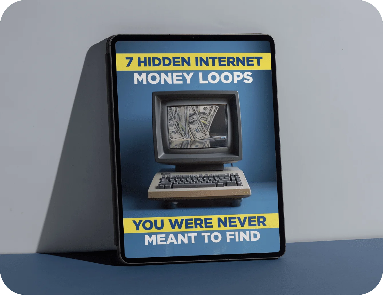 Tablet mockup of the 7 Hidden Internet Money Loops bonus guide